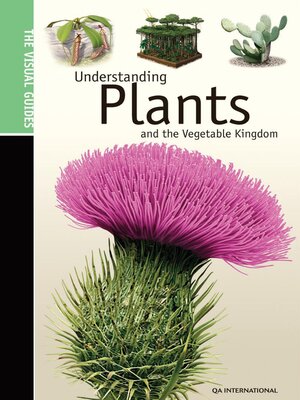 cover image of Understanding Plants & the Vegetable Kingdom